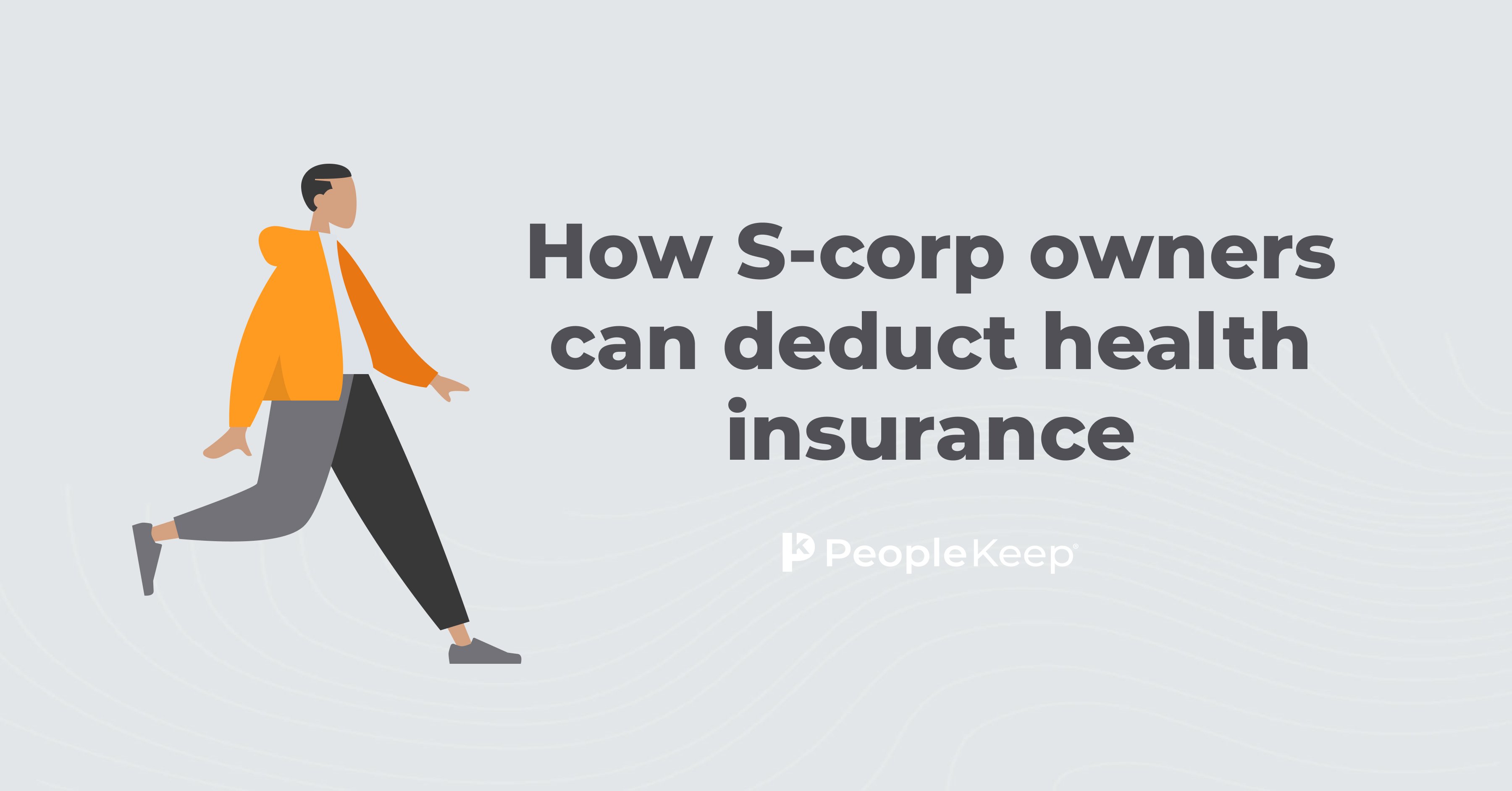 How Scorp owners can deduct health insurance